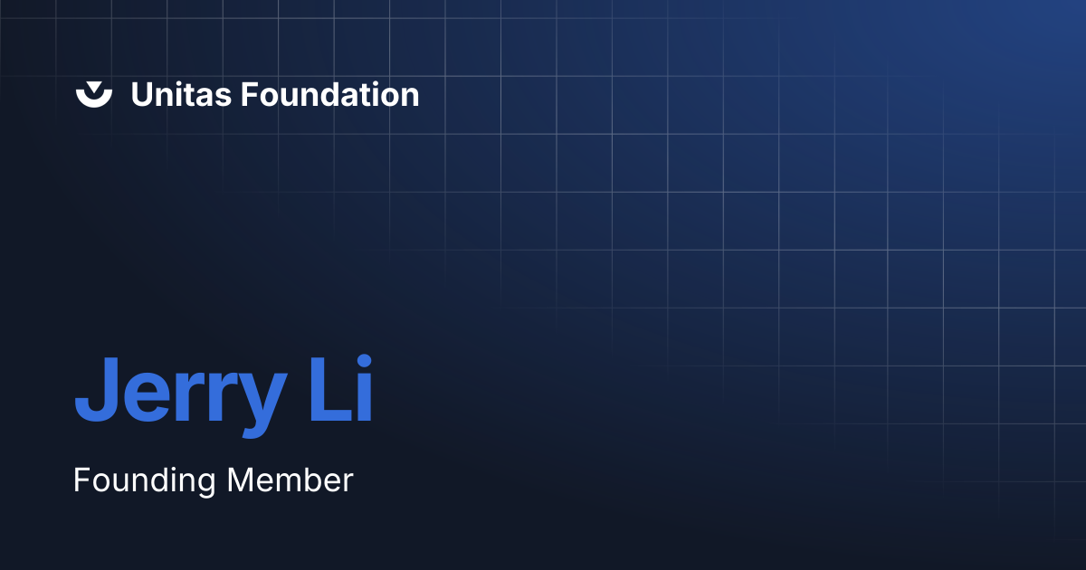Jerry Li | Unitas Foundation